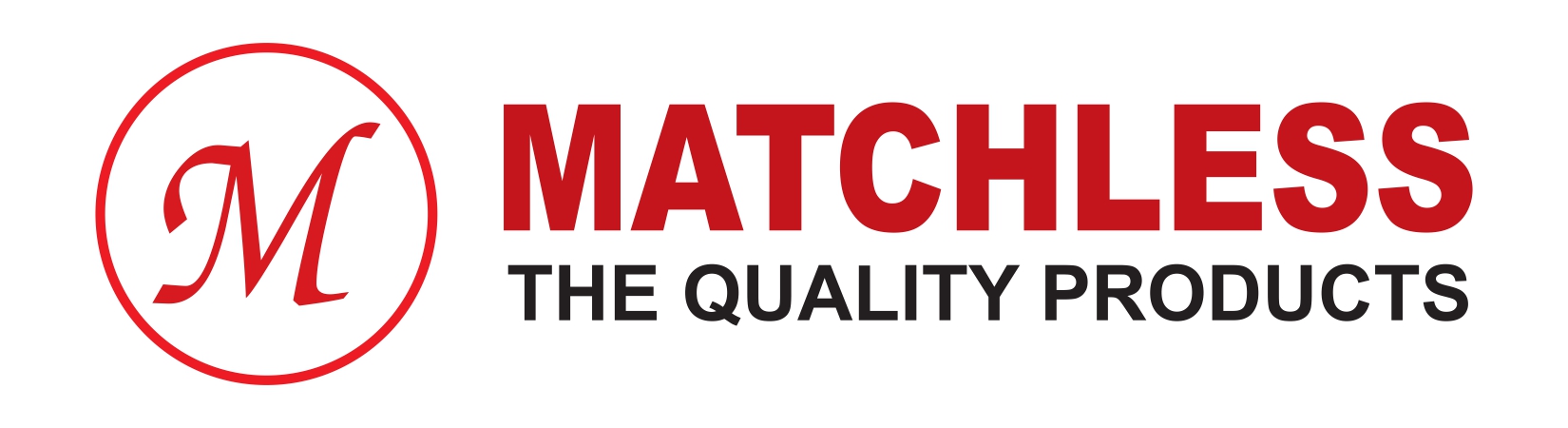 Matchless - The Quality Products